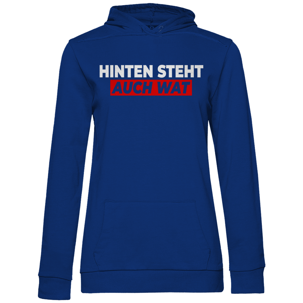 Hinten steht auch wat - Beidseitiger Druck - Damen Hoodie Royal