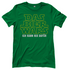 Das Bier Wars ich kann nix dafür Star Wars - Damenshirt Kelly Green