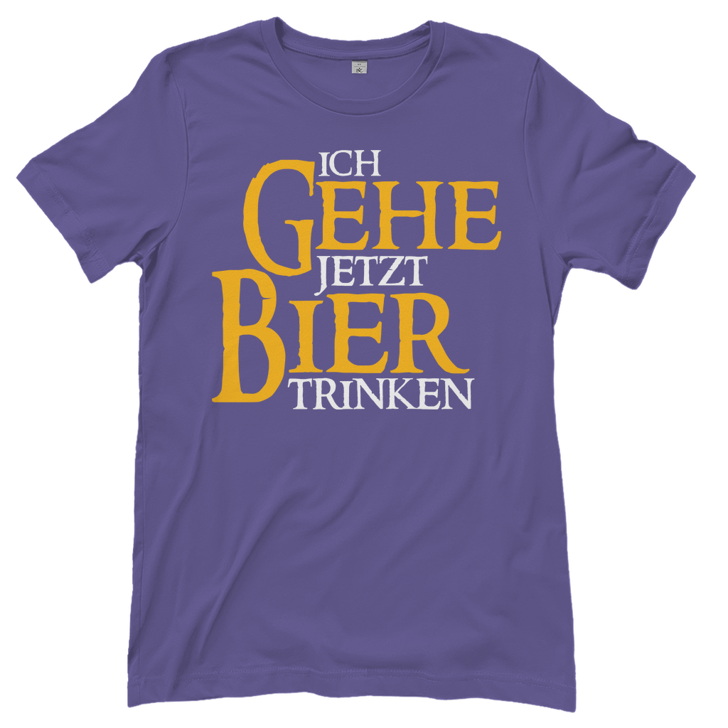 Ich gehe jetzt Bier trinken HDR - Beidseitiger Druck - Damenshirt Millennial Lilac