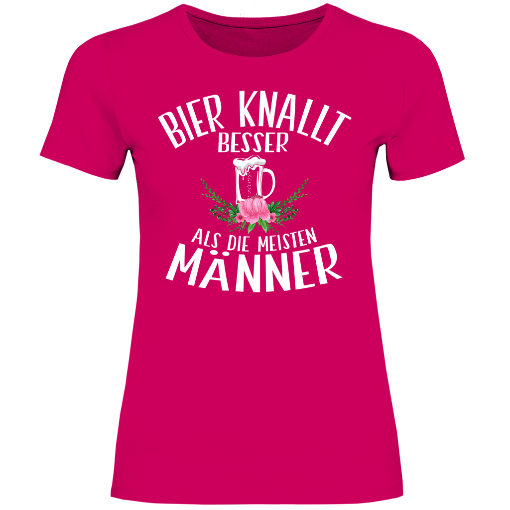 Bier knallt besser als die meisten Männer - Damenshirt Sorbet