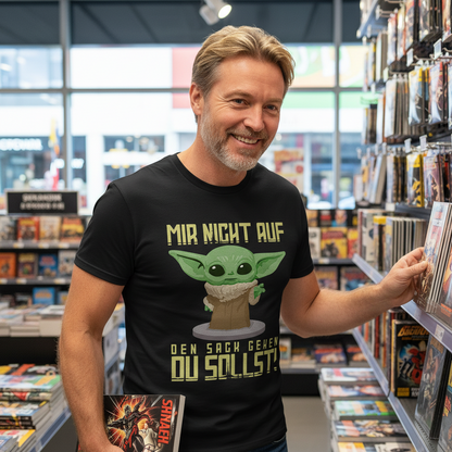 Mir nicht auf den Sack gehen du sollst Baby Yoda Grogu - Herren Shirt