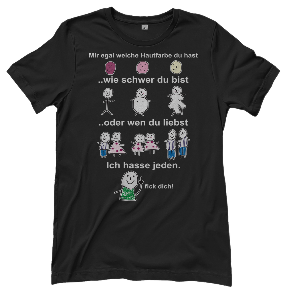 Mir egal welche Hautfarbe du hast - Damenshirt Black