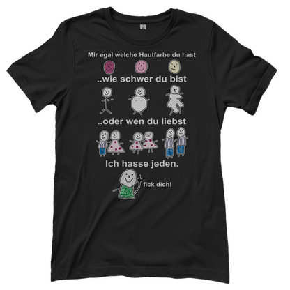 Mir egal welche Hautfarbe du hast - Damenshirt Black