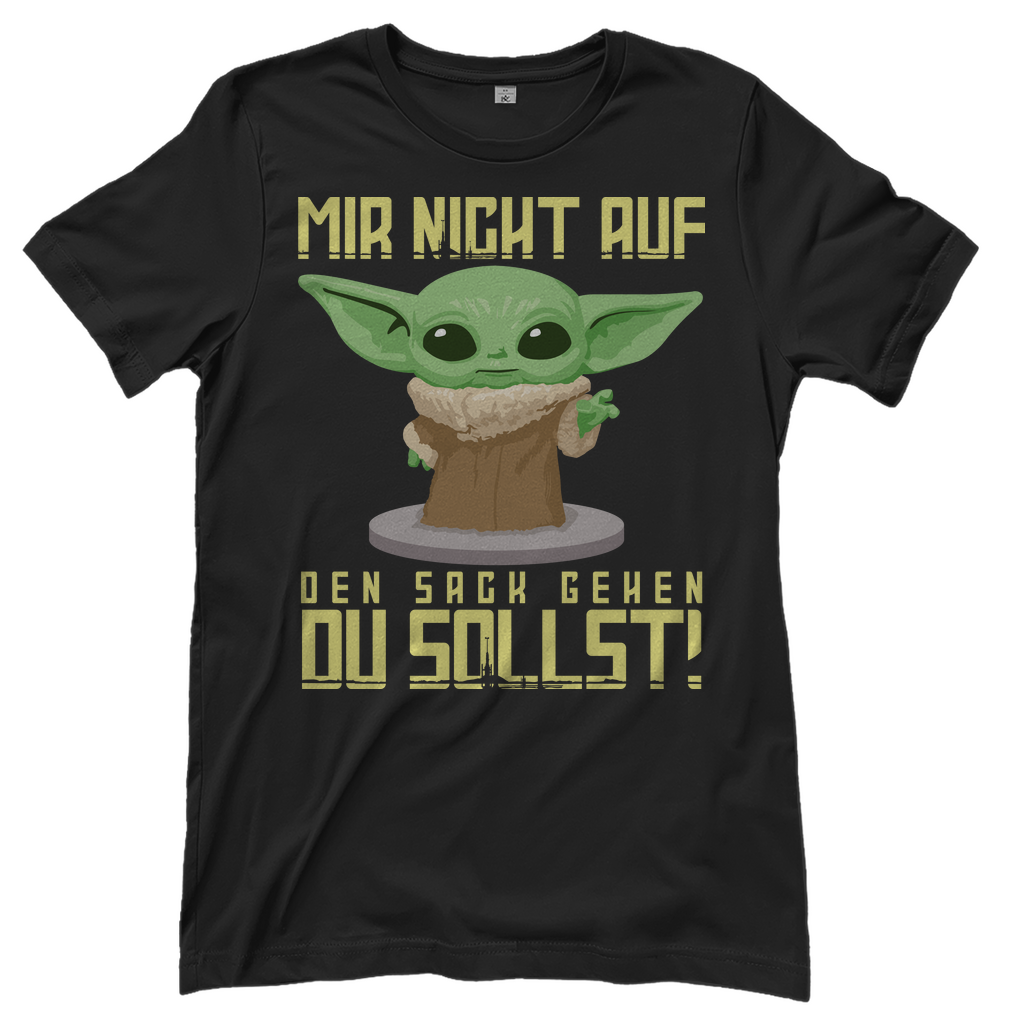 Mir nicht auf den Sack gehen du sollst Baby Yoda Grogu - Damenshirt Black