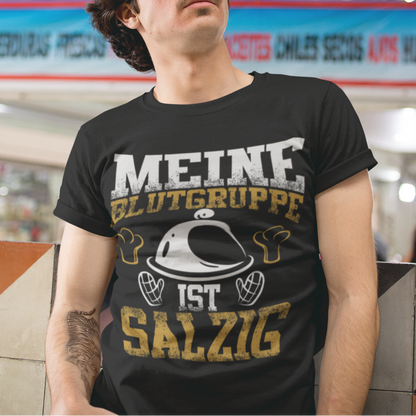 Meine Blutgruppe ist salzig – Lustiges Koch Shirt für Männer mit Humor