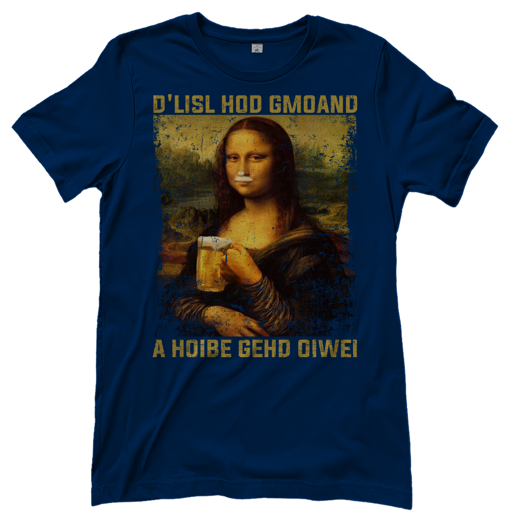 D´Lisl hod gmoand a Hoibe gehd oiwei - Damenshirt Navy