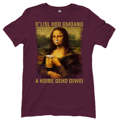 D´Lisl hod gmoand a Hoibe gehd oiwei - Damenshirt Burgundy