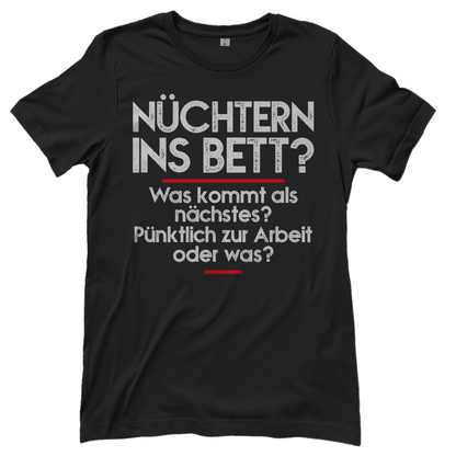 Nüchtern ins Bett? - Damenshirt Black
