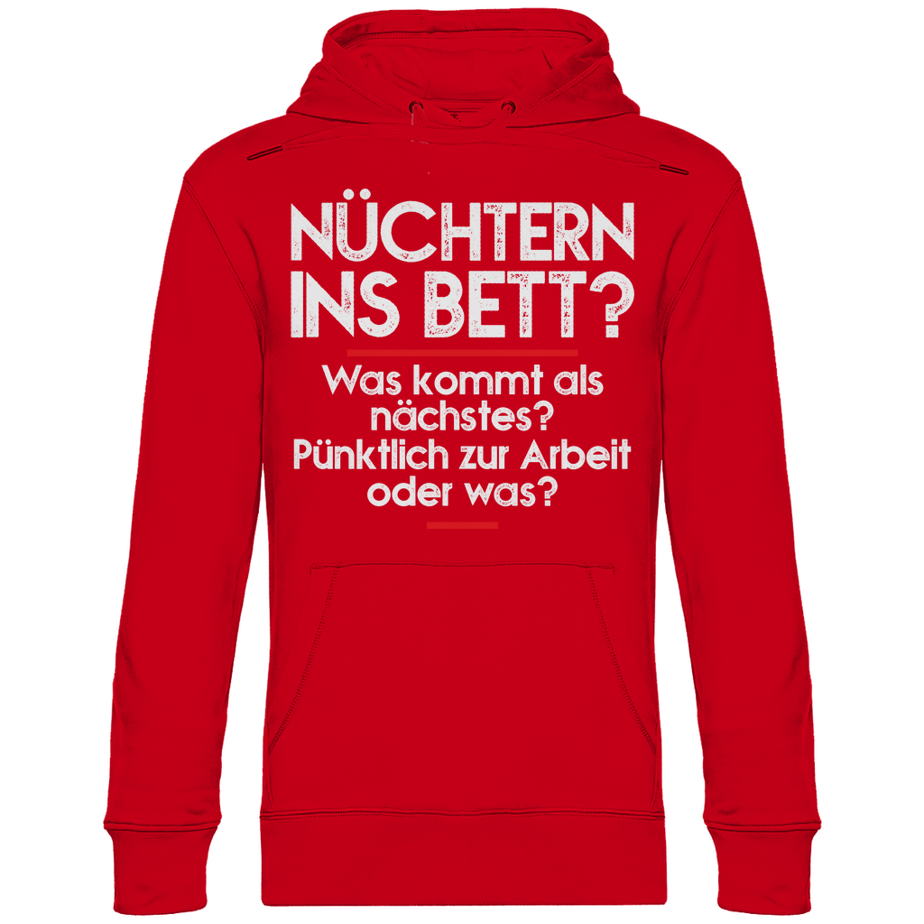 Nüchtern ins Bett? - Unisex Hoodie Red