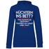 Nüchtern ins Bett? - Damen Hoodie Royal