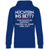 Nüchtern ins Bett? - Unisex Hoodie Royal