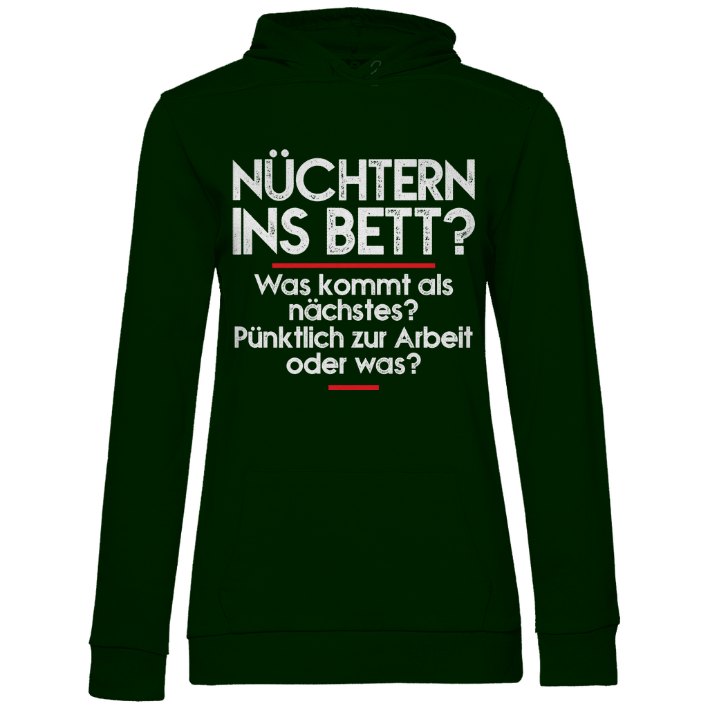 Nüchtern ins Bett? - Damen Hoodie Forest Green