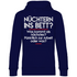 Nüchtern ins Bett? - Unisex Hoodie Navy Blue
