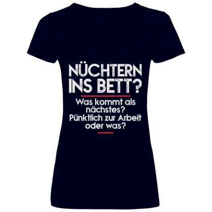 Nüchtern ins Bett? - V-Neck Damenshirt Deep Navy