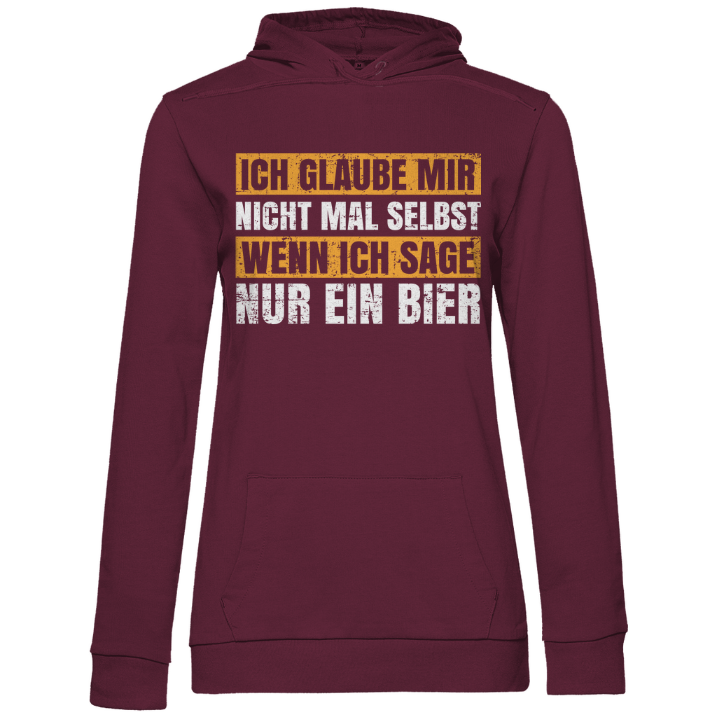 Ich glaube mir nicht mal selbst - Damen Hoodie Wine