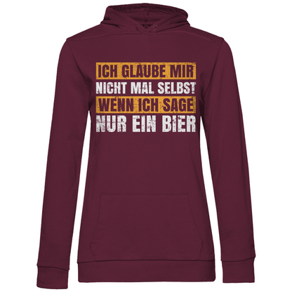 Ich glaube mir nicht mal selbst - Damen Hoodie Wine