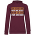 Ich glaube mir nicht mal selbst - Damen Hoodie Wine