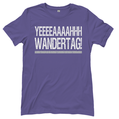 YEEEAH Wandertag! - Damenshirt Millennial Lilac