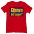 Können wir das saufen? Bob der Baumeister - Damenshirt Red