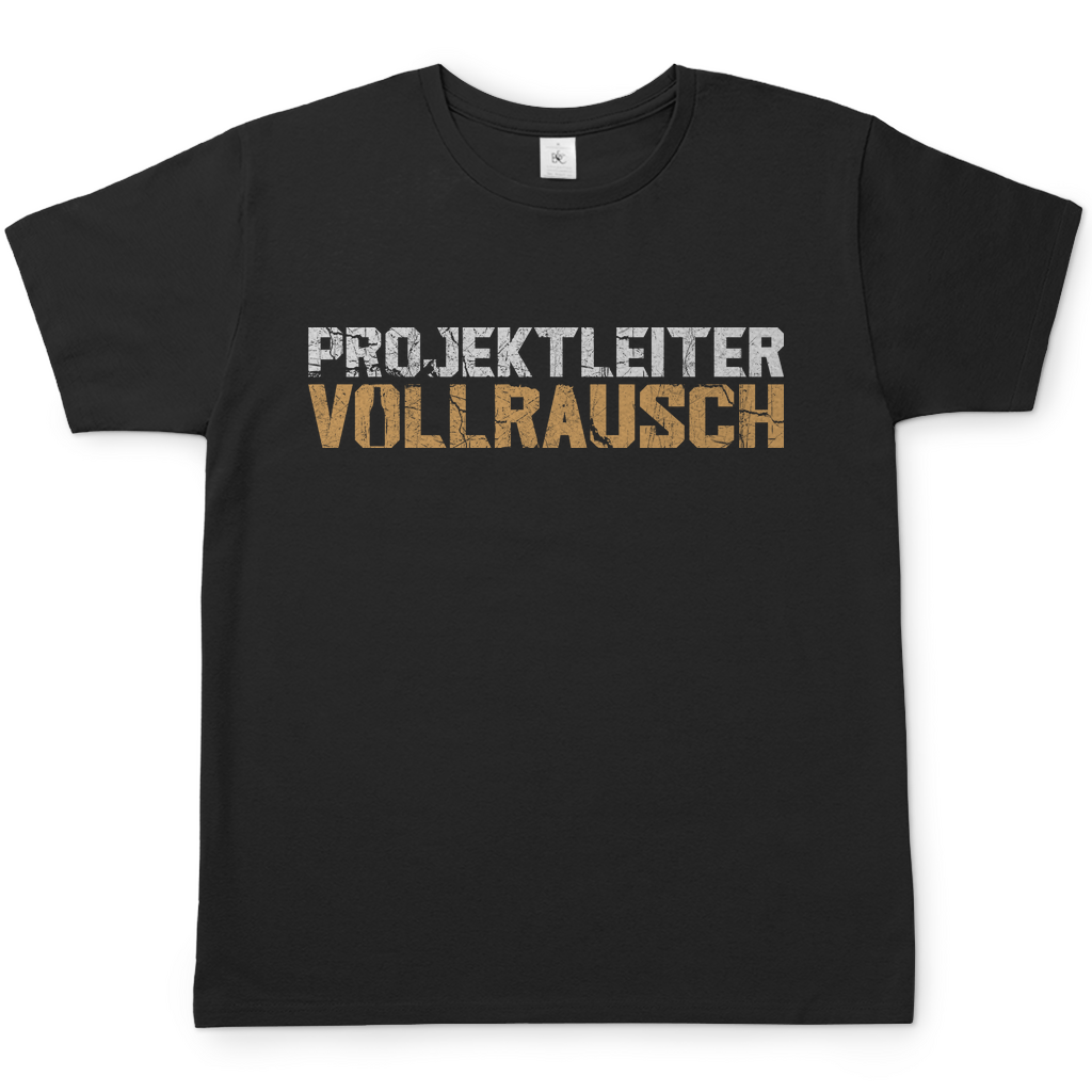Projektleiter Vollrausch - Herren Shirt Black
