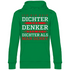 Oft dichter als man denkt - Unisex Hoodie Kelly Green