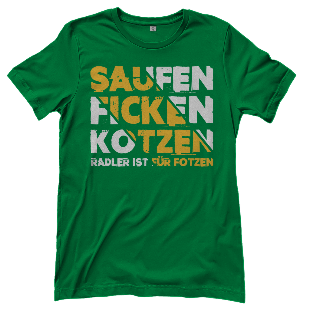 Saufen Ficken Kotzen Radler ist für Fotzen - Damenshirt Kelly Green