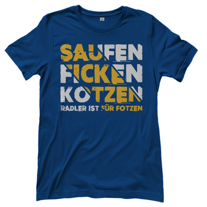 Saufen Ficken Kotzen Radler ist für Fotzen - Damenshirt Royal Blue