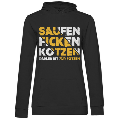 Saufen Ficken Kotzen Radler ist für Fotzen - Damen Hoodie Black