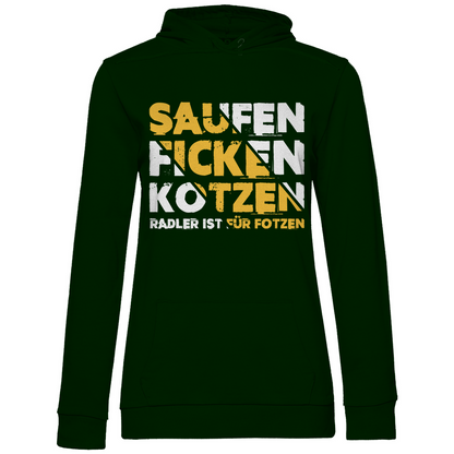 Saufen Ficken Kotzen Radler ist für Fotzen - Damen Hoodie Forest Green