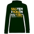Saufen Ficken Kotzen Radler ist für Fotzen - Damen Hoodie Forest Green