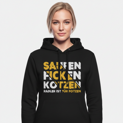 Saufen Ficken Kotzen Radler ist für Fotzen - Damen Hoodie