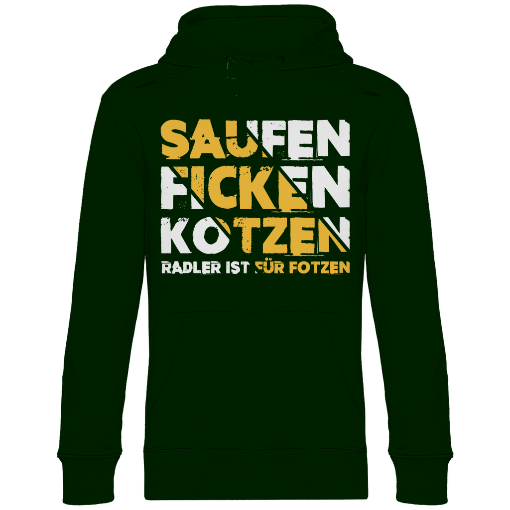 Saufen Ficken Kotzen Radler ist für Fotzen - Unisex Hoodie Forest Green