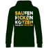 Saufen Ficken Kotzen Radler ist für Fotzen - Unisex Hoodie Forest Green