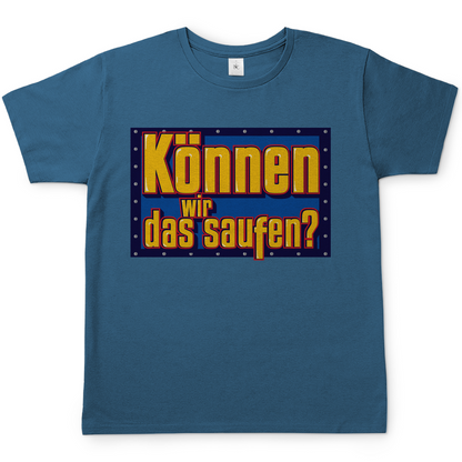 Können wir das saufen? Bob der Baumeister - Herren Shirt Stone Blue