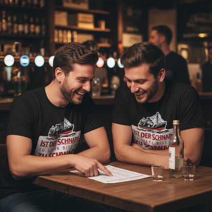 Ist der Schnaps zu stark bist du zu schwach - Herren Shirt