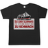 Ist der Schnaps zu stark bist du zu schwach - Herren Shirt Black