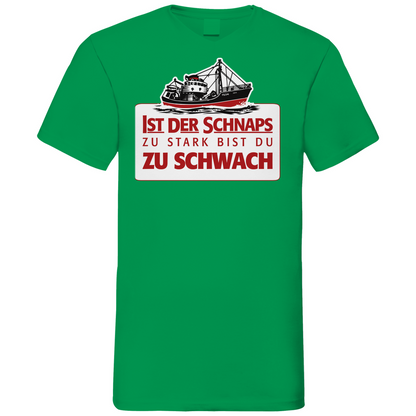Ist der Schnaps zu stark bist du zu schwach - Herren V-Neck Shirt Kelly Green