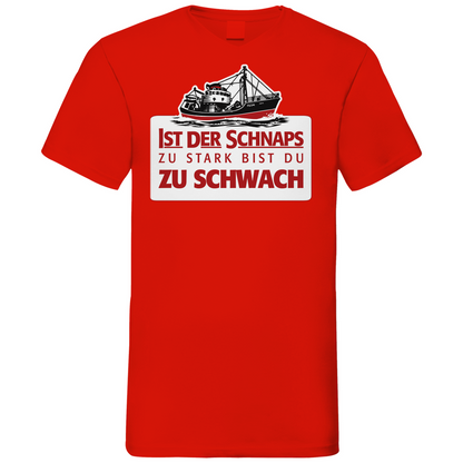 Ist der Schnaps zu stark bist du zu schwach - Herren V-Neck Shirt Red
