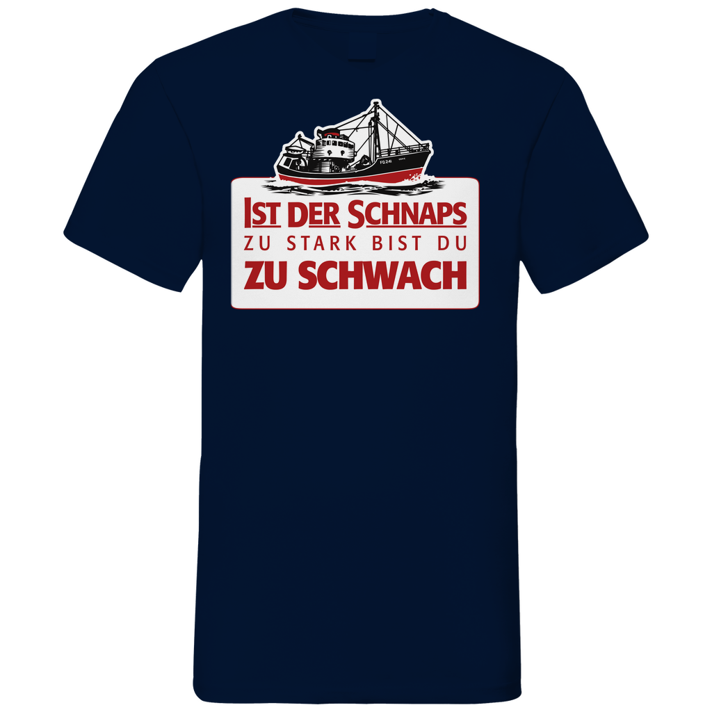 Ist der Schnaps zu stark bist du zu schwach - Herren V-Neck Shirt Navy