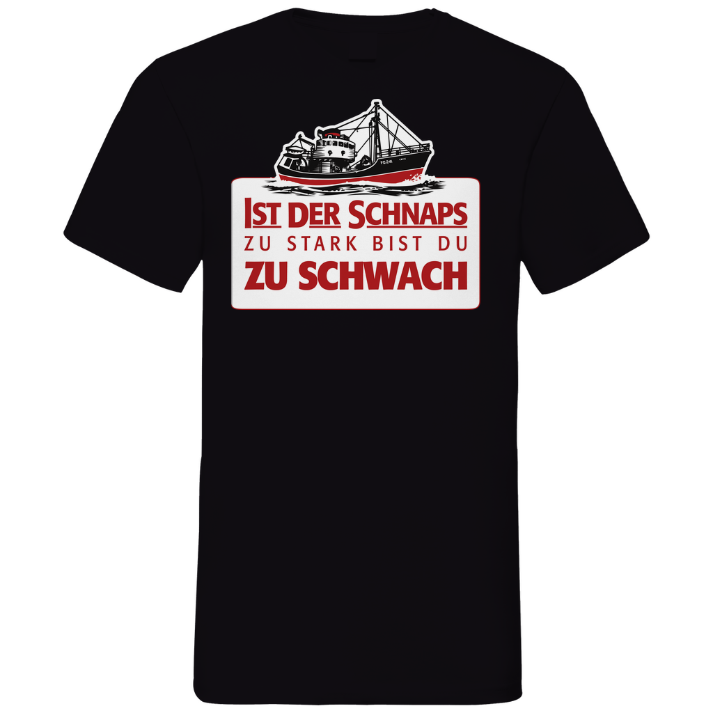 Ist der Schnaps zu stark bist du zu schwach - Herren V-Neck Shirt Black