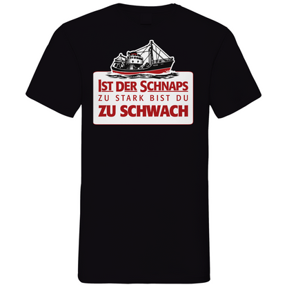 Ist der Schnaps zu stark bist du zu schwach - Herren V-Neck Shirt Black
