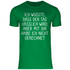 Ich wusste dass der Tag hässlich wird - Herren Shirt Kelly Green