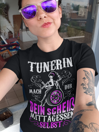 Tunerin Shirt Frauen – Mach dir dein scheiß Mittagessen selbst – Auto Girl Power