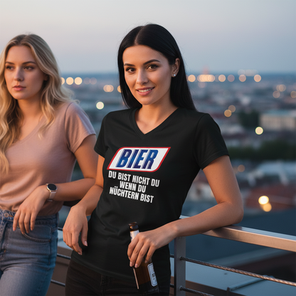 Bier du bist nicht du wenn du nüchtern bist - V-Neck Damenshirt