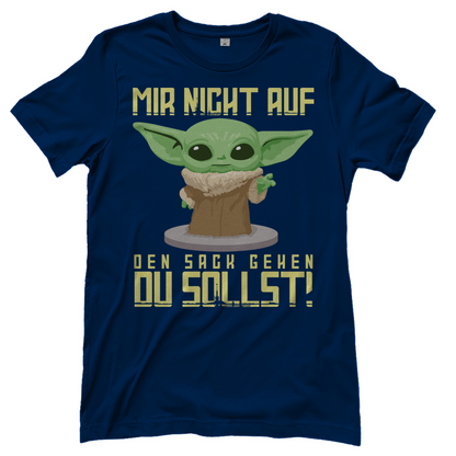 Mir nicht auf den Sack gehen du sollst Baby Yoda Grogu - Damenshirt Navy