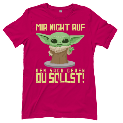 Mir nicht auf den Sack gehen du sollst Baby Yoda Grogu - Damenshirt Sorbet