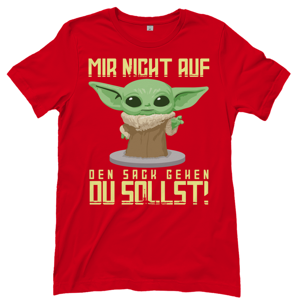 Mir nicht auf den Sack gehen du sollst Baby Yoda Grogu - Damenshirt Red