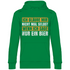 Ich glaube mir nicht mal selbst - Unisex Hoodie Kelly Green