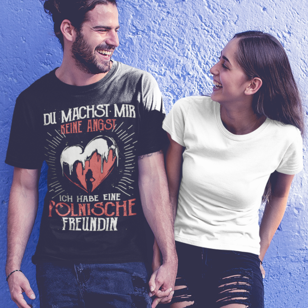 Herren T-Shirt Du machst mir keine Angst polnische Freundin Shirt