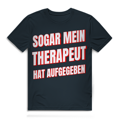 Sogar mein Therapeut hat aufgegeben - Herren Premium Bio T-Shirt Dark Grey Solid